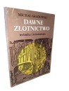 Dawne złotnictwo : technika i terminologia