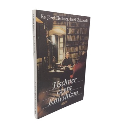 Tischner czyta Katechizm