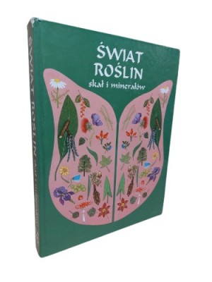 Świat roślin, skał i minerałów