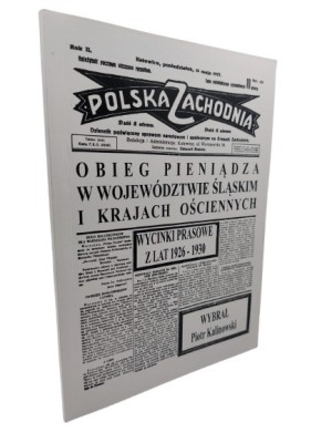 Obieg pieniądza w województwie śląskim i krajach ościennych : wycinki prasowe z gazety Polska Zachodnia z lat 1926-1930