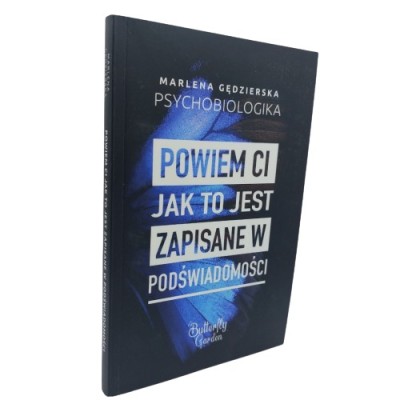Powiem Ci jak to jest zapisane w podświadomosci