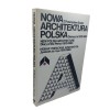 Nowa architektura Polska Diariusz lat 1976-1980