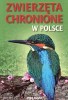 Zwierzęta chronione w Polsce