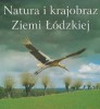 Natura i krajobraz Ziemi Łódzkiej